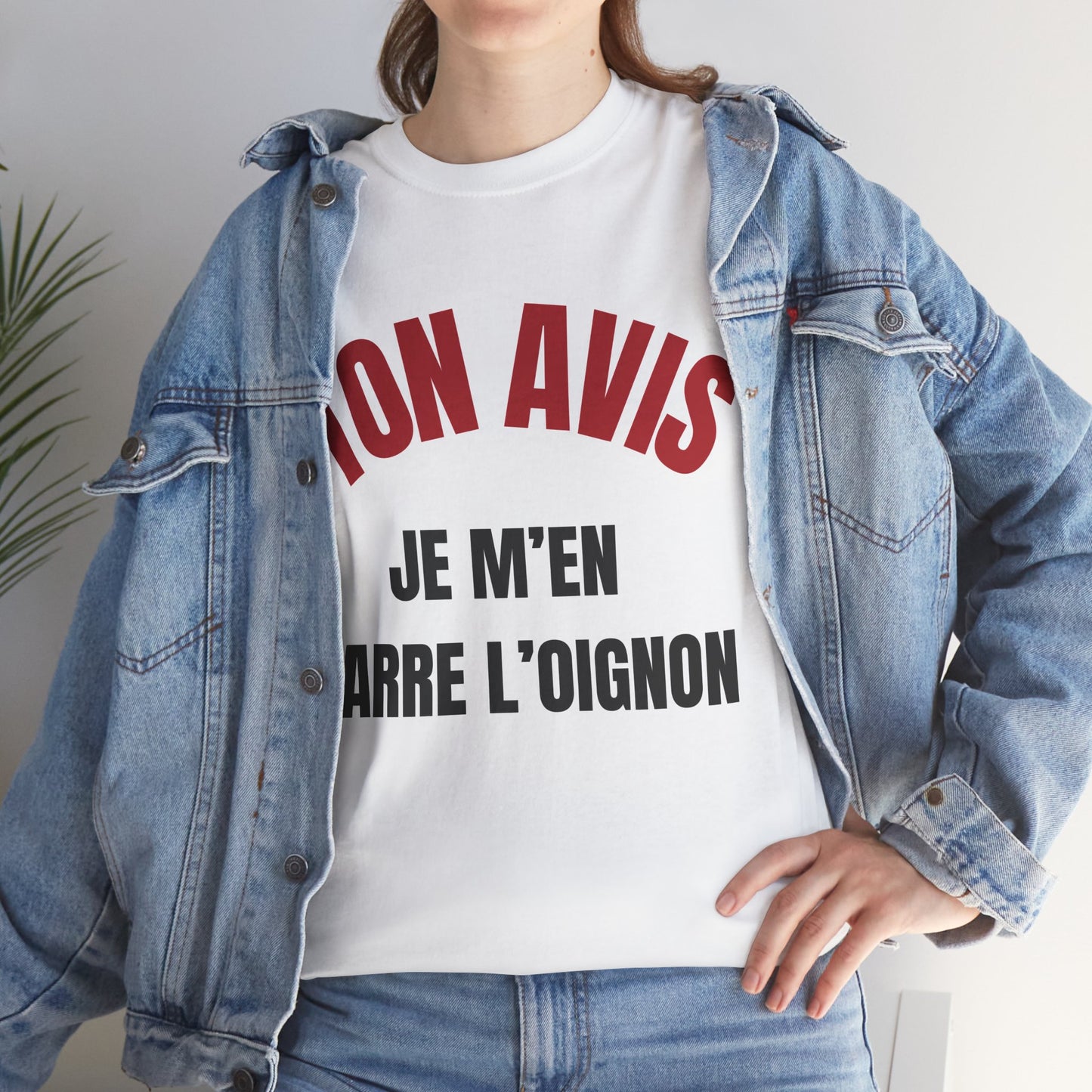 T-shirt Blanc "Ton avis je m'en carre l'oignon"