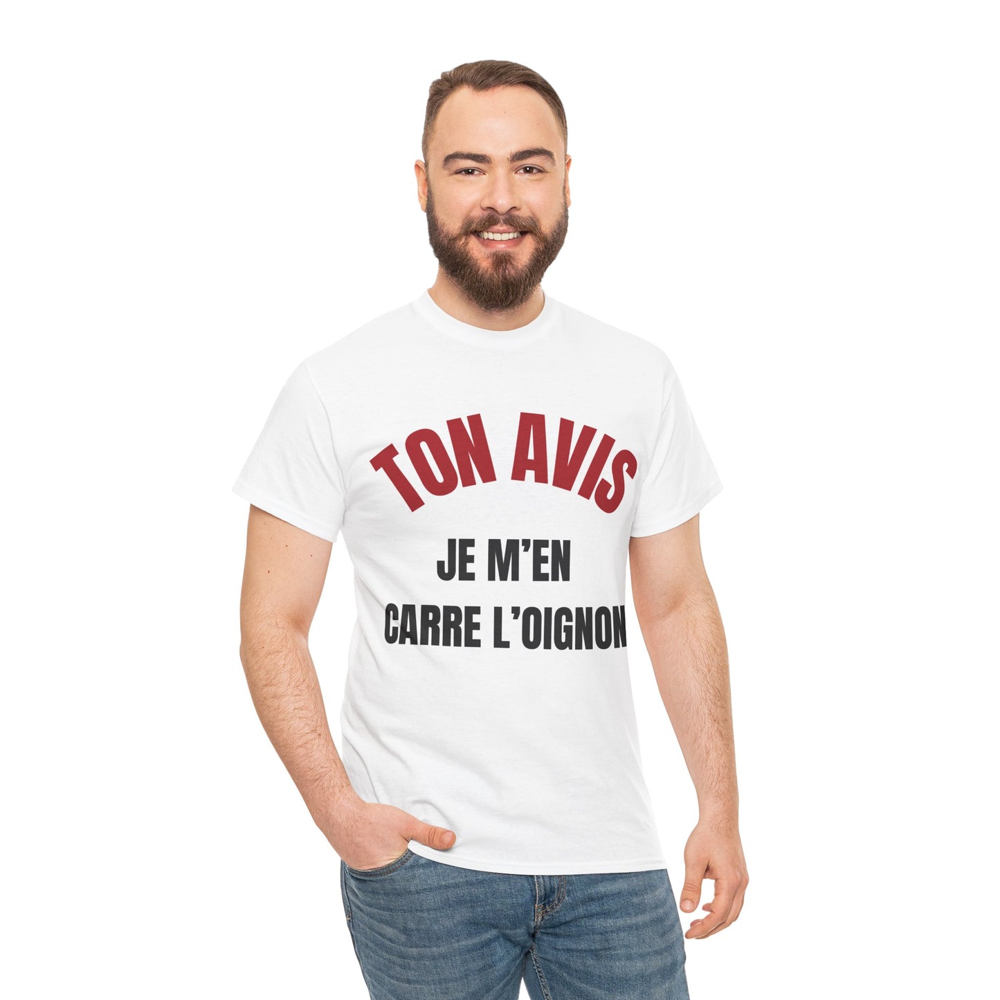 T-shirt Blanc "Ton avis je m'en carre l'oignon"