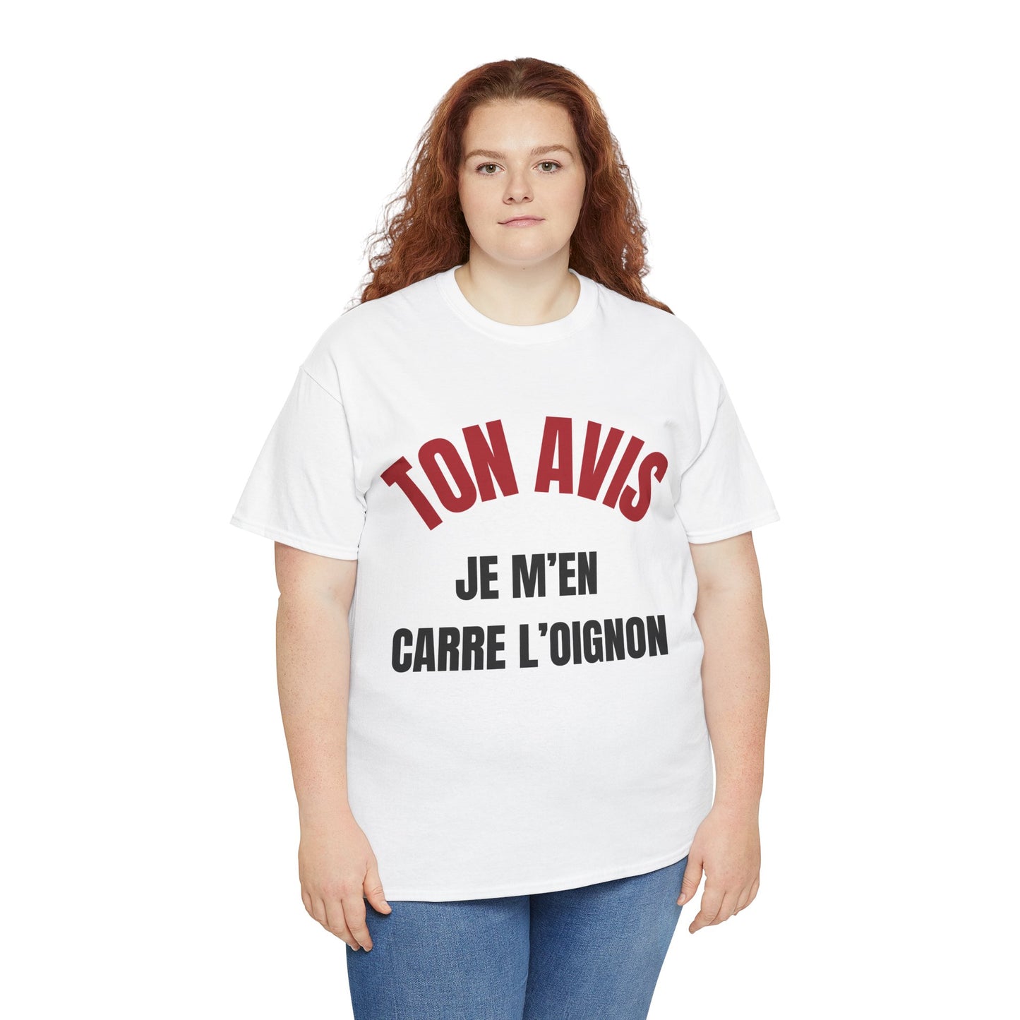 T-shirt Blanc "Ton avis je m'en carre l'oignon"