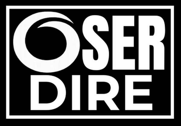 Oser Dire